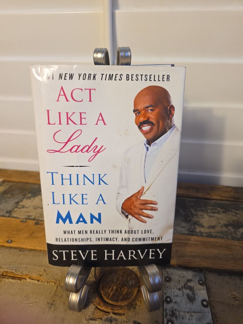 Act Like a Lady, Think Like a Man : What Men Really Think about Love,...